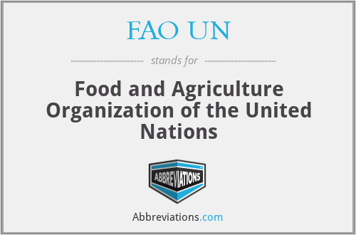 FAO UN - Food and Agriculture Organization of the United Nations